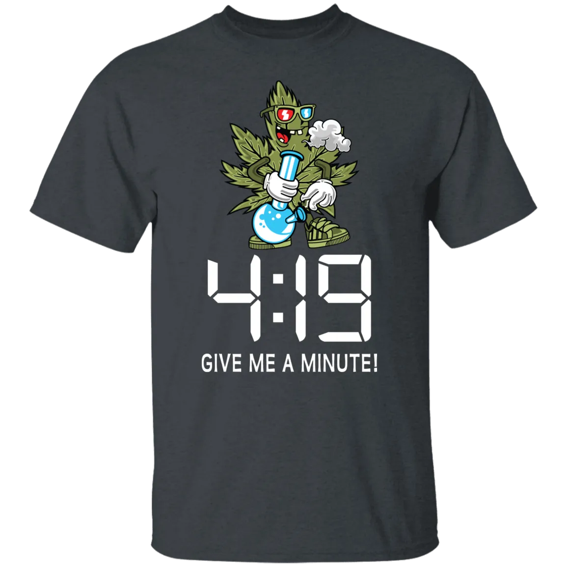 Give Me A Minute T-Shirt