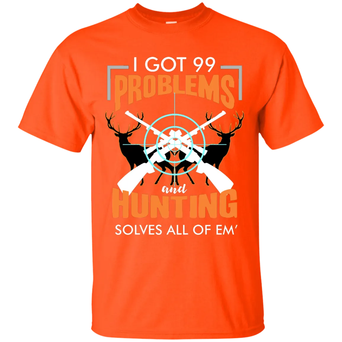 OUTDOORSMAN® 99 Problems Tee