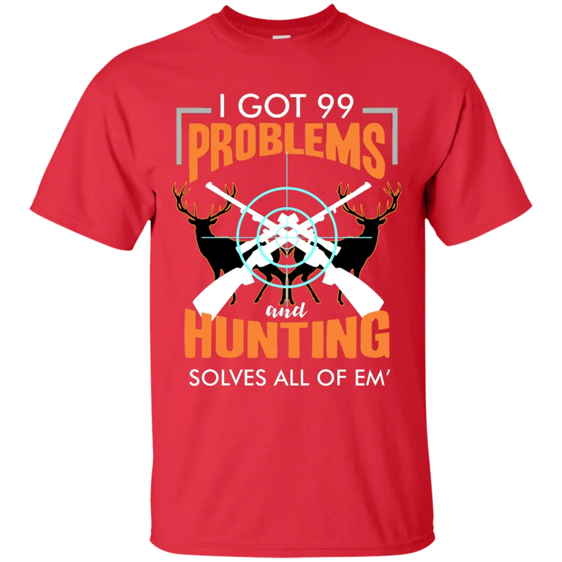 OUTDOORSMAN® 99 Problems Tee